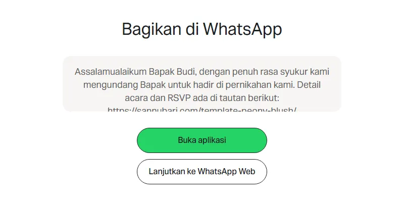 Tangkapan layar halaman Bagikan di WhatsApp berisi pesan undangan dan tautan undangan digital, dengan tombol Buka aplikasi dan Lanjutkan ke WhatsApp Web